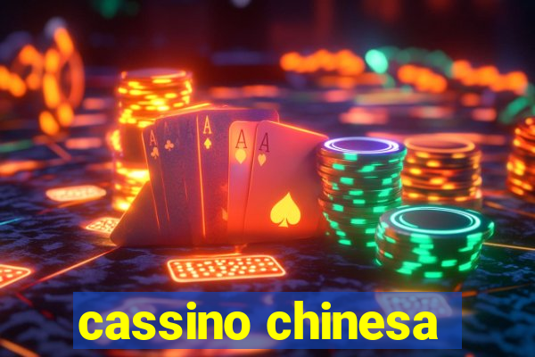 cassino chinesa